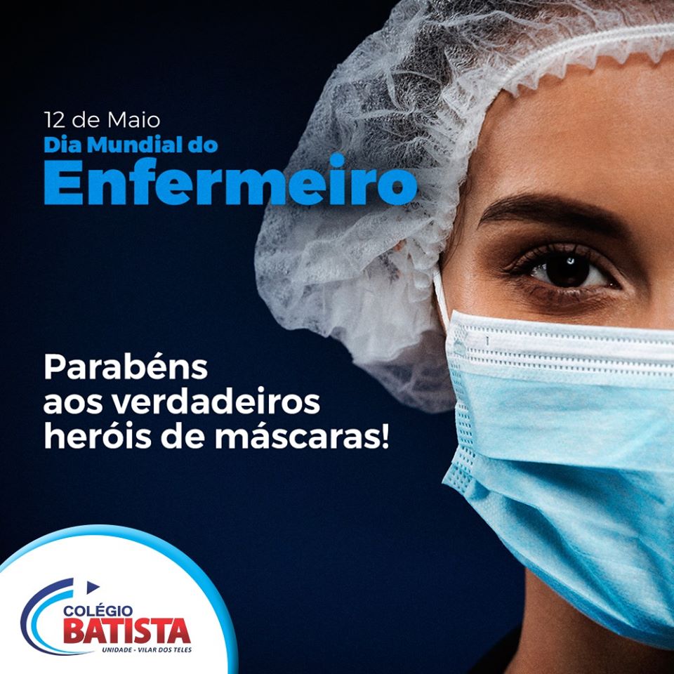 12 de Maio – Dia Mundial do Enfermeiro