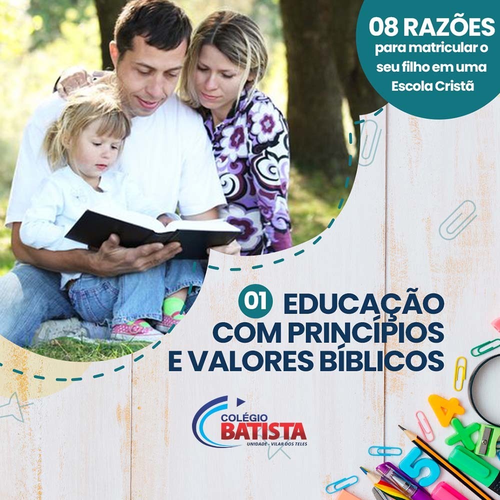 8 razões para matricular seu filho em uma escola cristã – Motivo 1