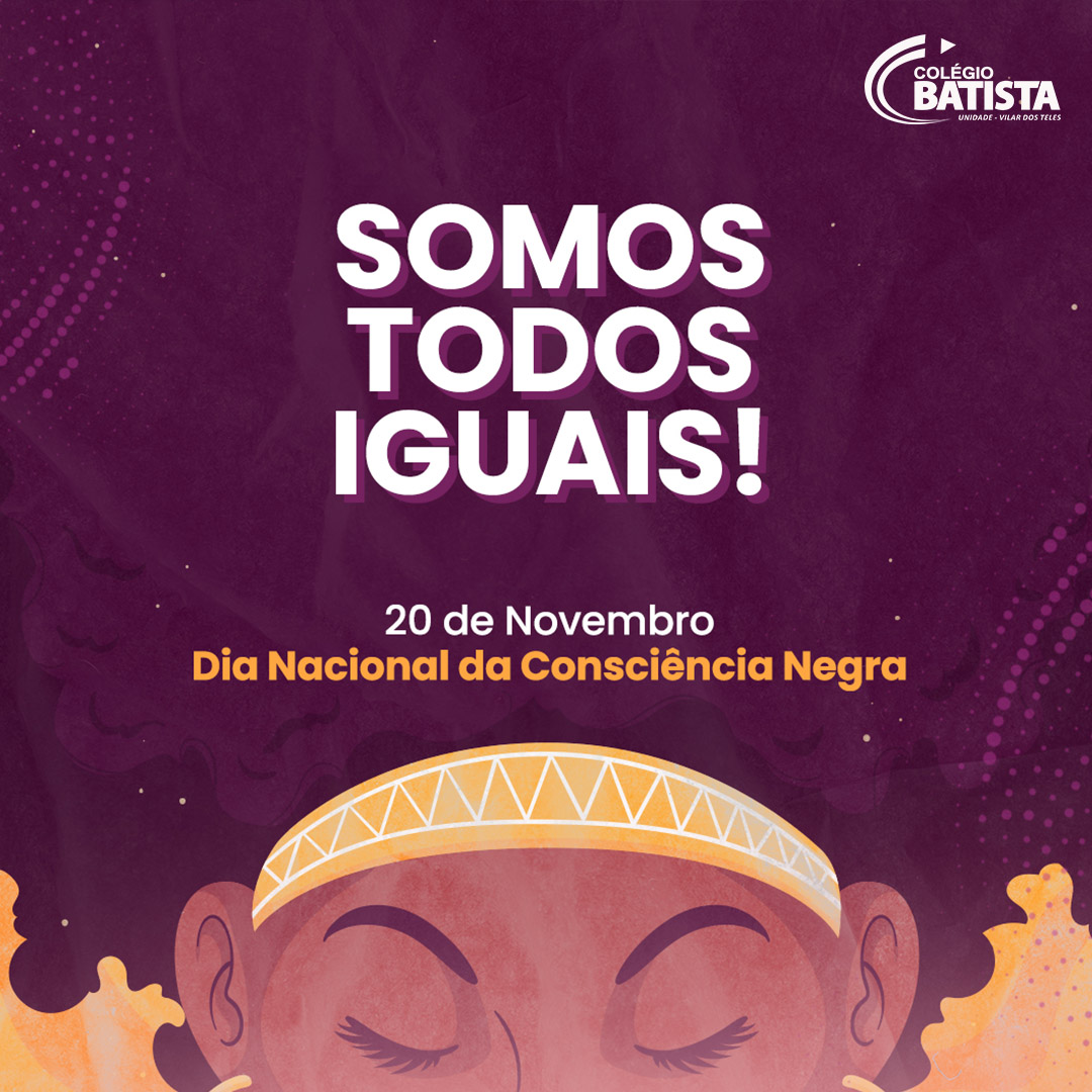 20 de Novembro – Dia Nacional da Consciência Negra